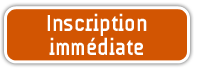 Inscription immediate